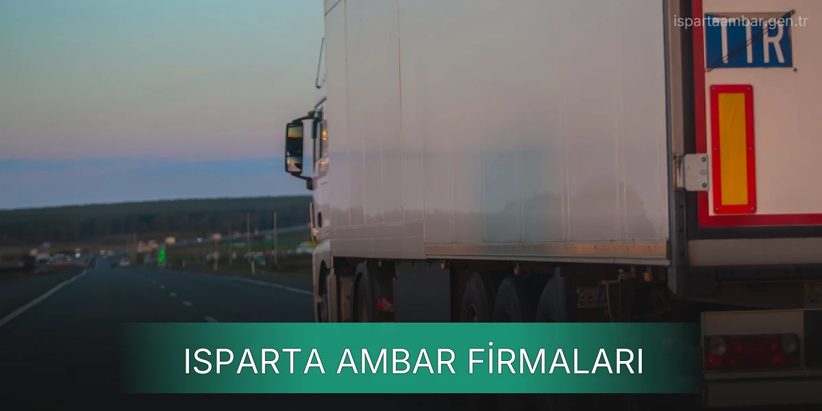 İstanbul Isparta Ambar Firmaları
